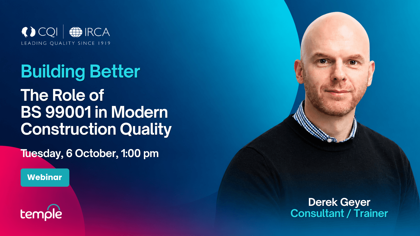 Building Better: The Role of BS 99001 in Modern Construction Quality