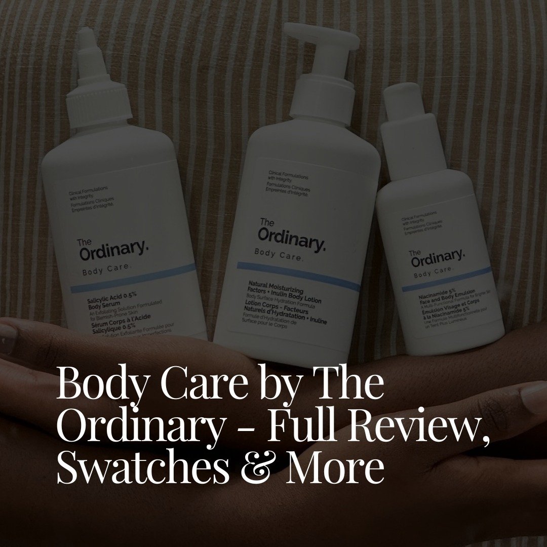 The Ordinary just levelled up body care. Here&rsquo;s our full review, swatches, and why it&rsquo;s worth a try. Want to know more? Comment &ldquo;ORDINARY&rdquo; and we&rsquo;ll send you the details via DM.

Write up by the talented @praise.fadzai 
