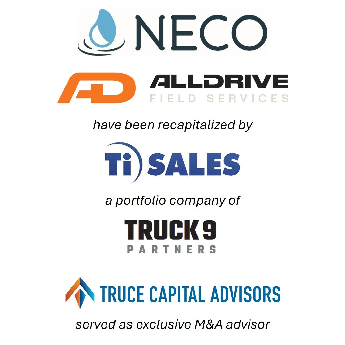 Truce Capital Advisors Leads the Recapitalization of NECO Water and AllDrive Field Services with Ti-SALES