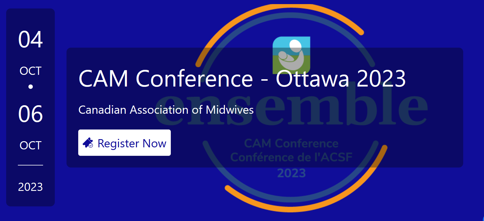 Graphic advertising the CAM Conference in Ottawa, 2023, organized by the Canadian Association of Midwives, featuring event dates October 4-6 and a registration button.