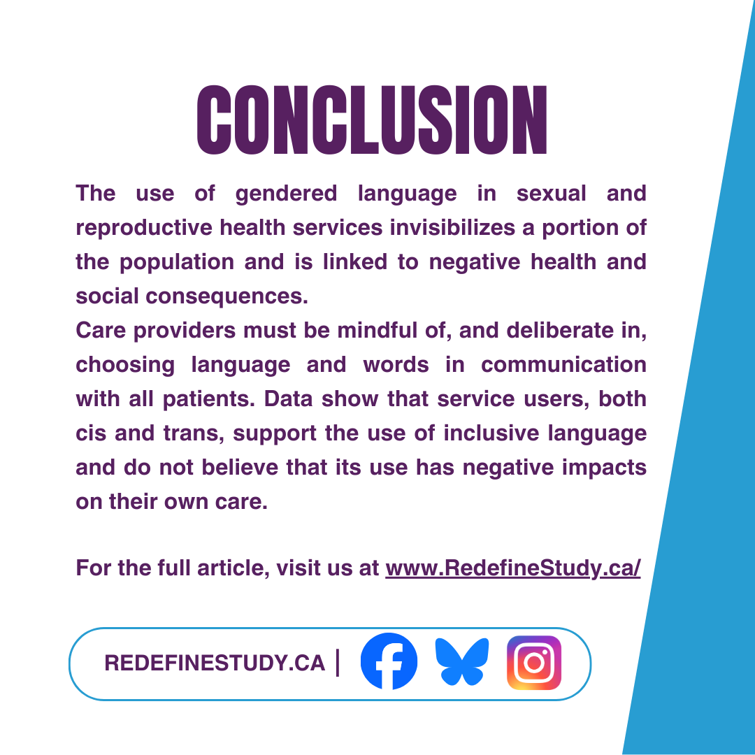 Conclusion, The use of gendered language in sexual and reproductive health services invisibilizes a portion of the population and is linked to negative health and social consequences.