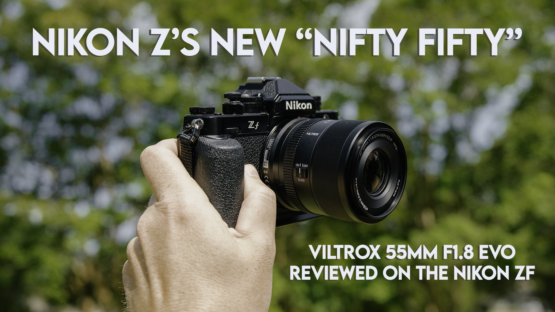 Review - Viltrox AF 55mm F1.8 EVO for Nikon Z