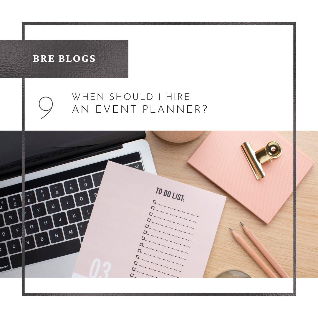 Why It’s Never Too Early to Hire an Event Planner