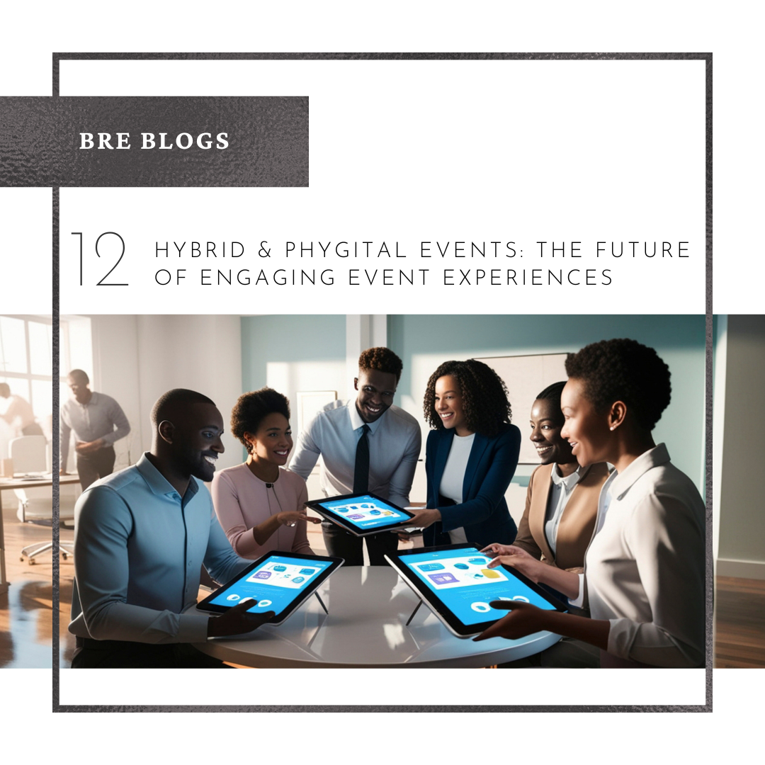 Hybrid and Phygital Events Are the Future