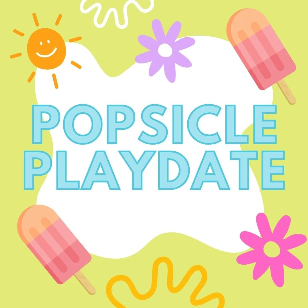 Popsicle Playdate
