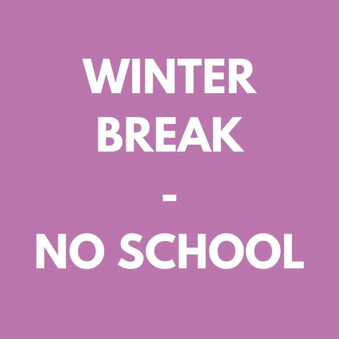 Winter Break - No School