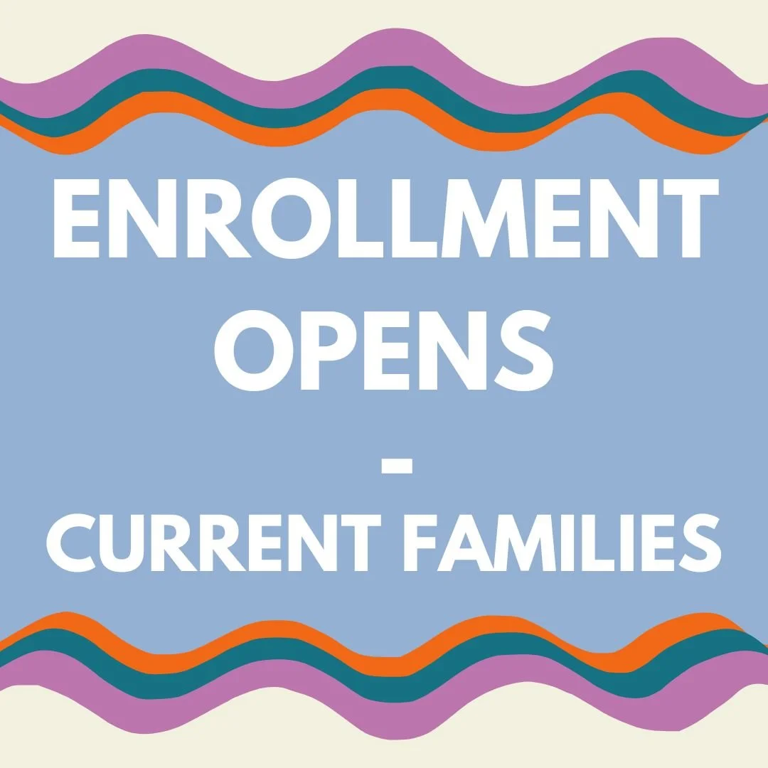 Enrollment Opens - Current Families