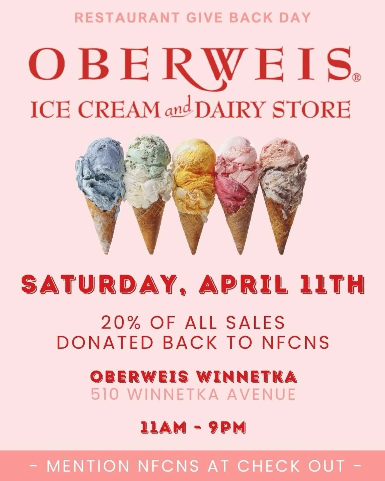 Come out for a sweet treat at Oberweis in Winnetka on Saturday, April 11th 🍦 20% of all sales that day will be donated back to NFCNS!

✨Just be sure to mention NFCNS at checkout

Treat yourself and support a great cause!
📍510 Winnetka Avenue
⏰ 11am