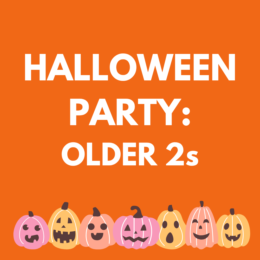 Halloween Party - Older 2s