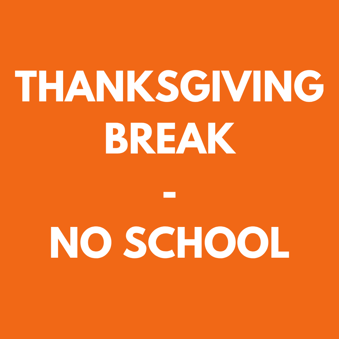 No School - Thanksgiving Break