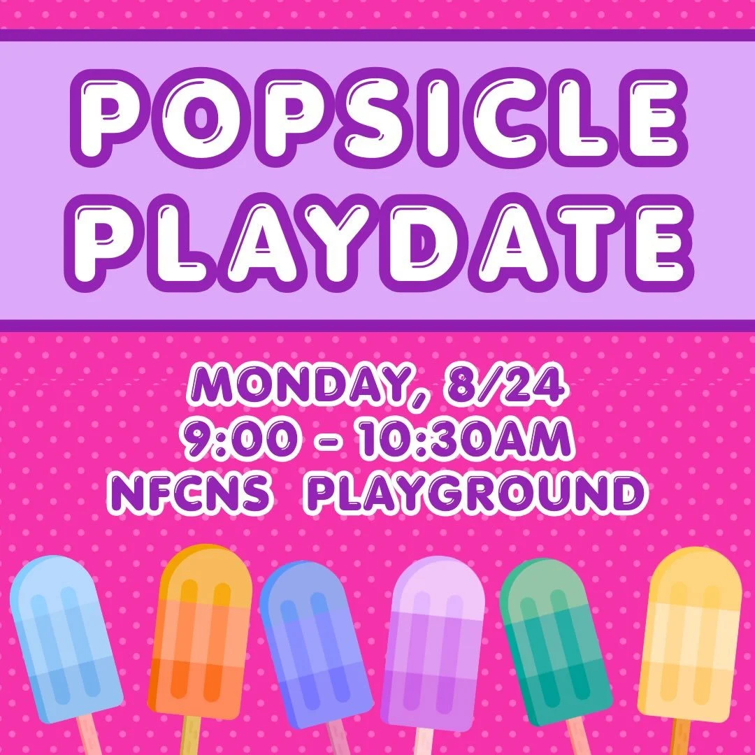 Join us on Monday, August 24th for a Popsicle Playdate on the NFCNS Playground! Come beat the heat with a tasty treat and hang out with classmates before school starts! ☀️🛝 9:00 - 10:30am