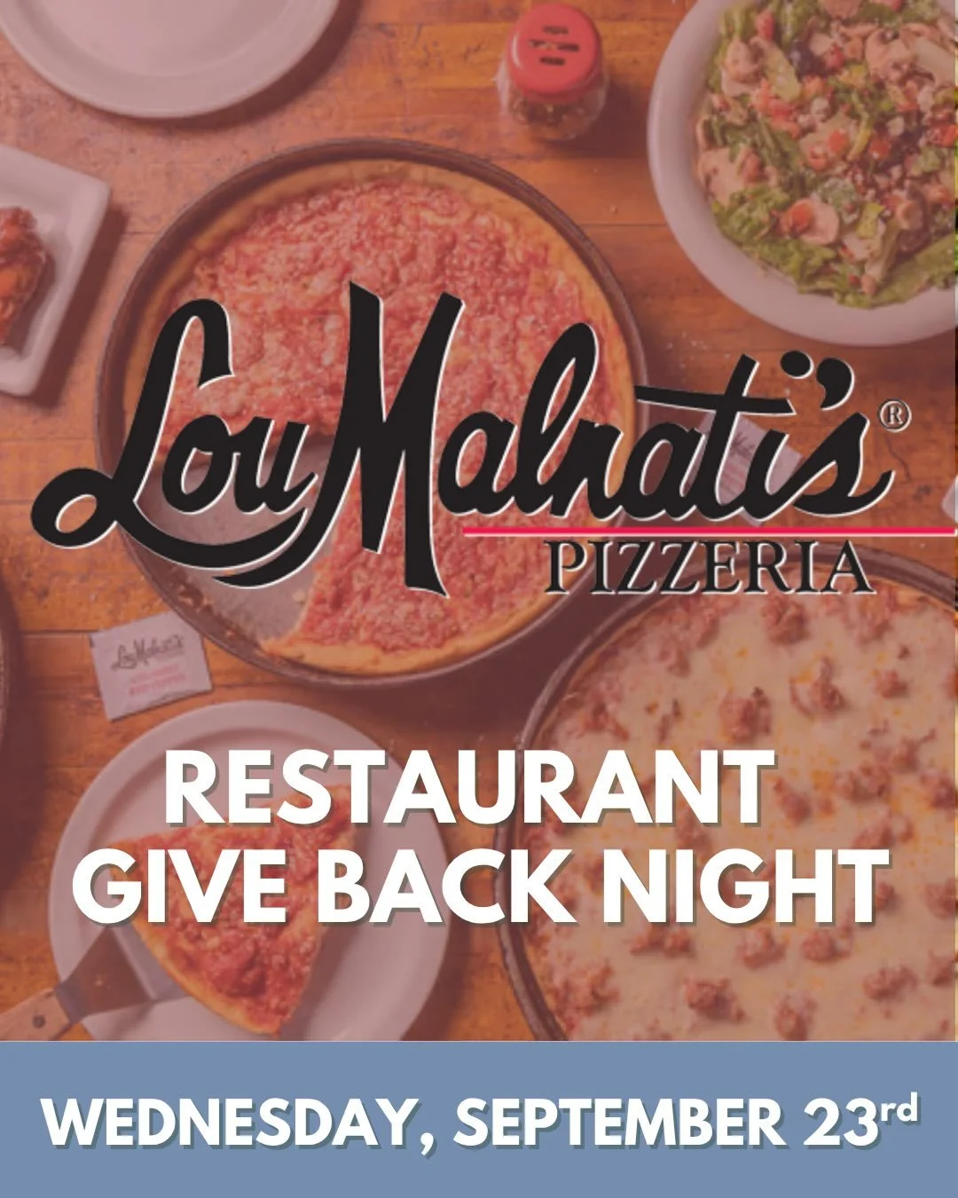 A pizza night that gives back to NFCNS! Order from Lou Malnati&rsquo;s Wilmette on Wednesday, September 23rd 🍕20% of all in-store &amp; online sales that day will be donated back to NFCNS!
💻 Use promo code: GPFUND26
☎️ Mention NFCNS for phone order