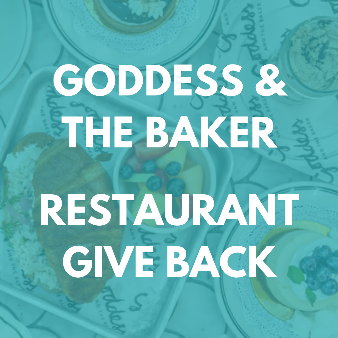 Goddess &amp; The Baker - Restaurant Give Back Night