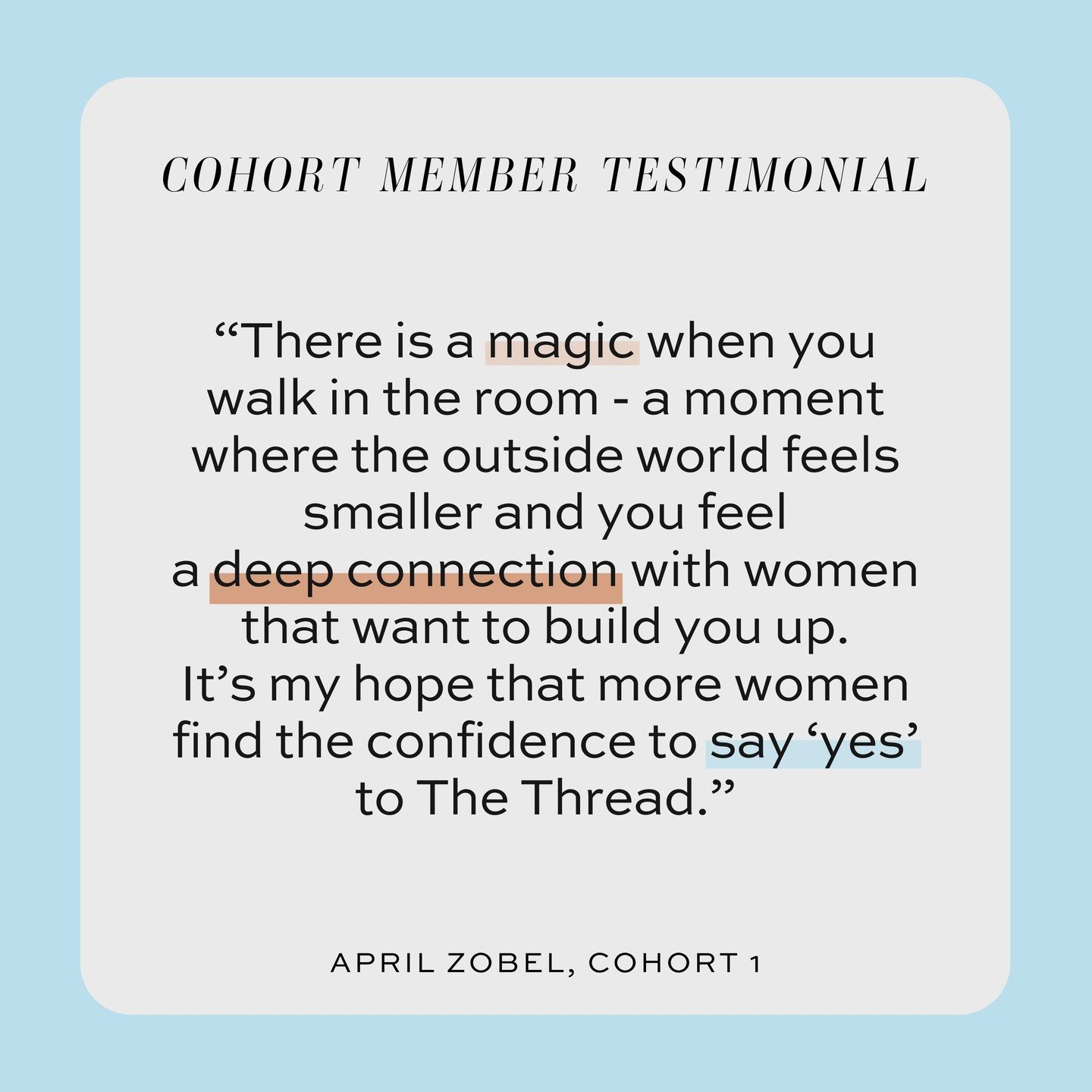 We couldn't agree more with what cohort member April Zobel has to say about her experience in our Pilot Cohort. The magic is so real.

Why don't you make space for some magic in your world and join us for our second cohort? Enrollment is open for the