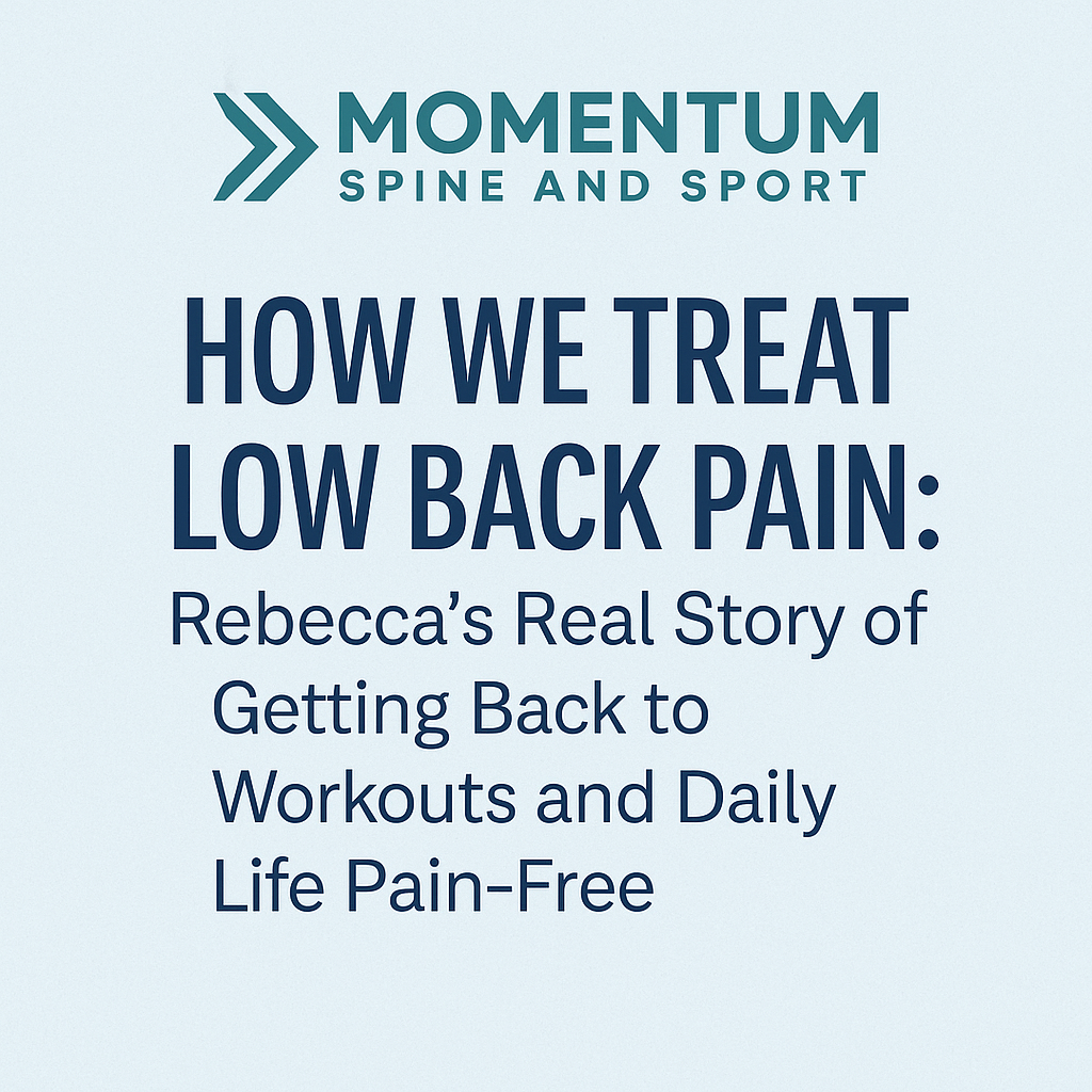 From Gym Pain to Pain-Free Living: How We Help Patients Overcome Low Back Pain