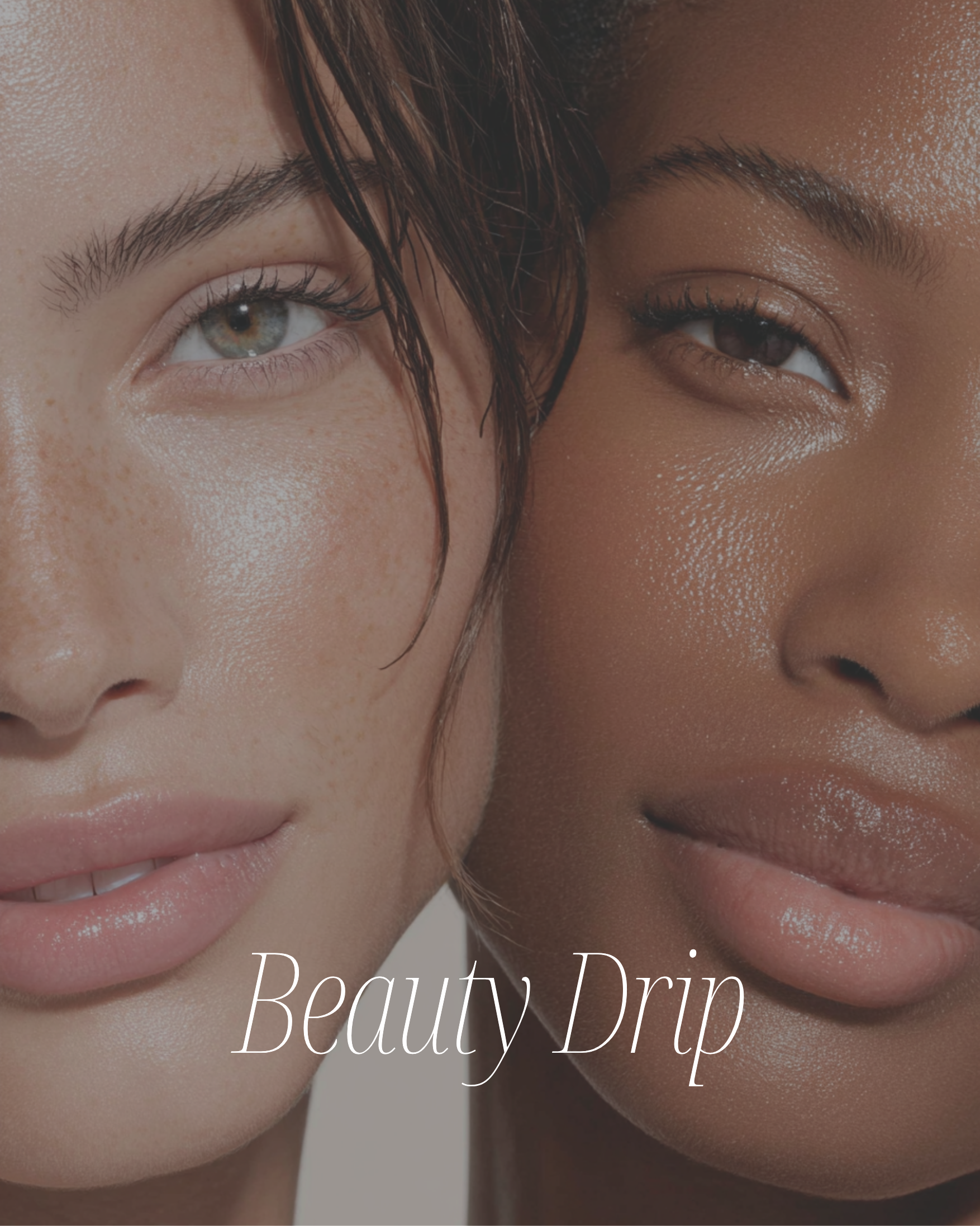 Beauty Drip