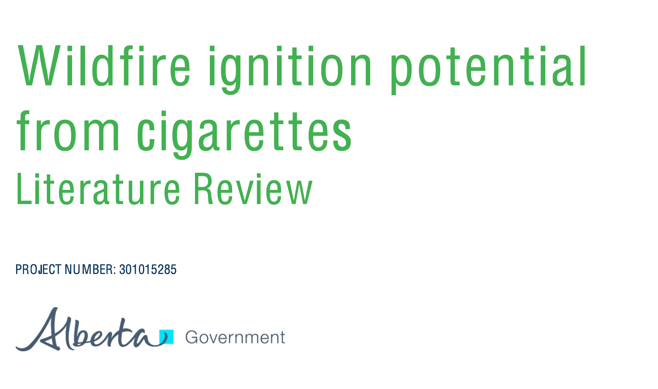 Cigarette and Wildfires: A Literature Review