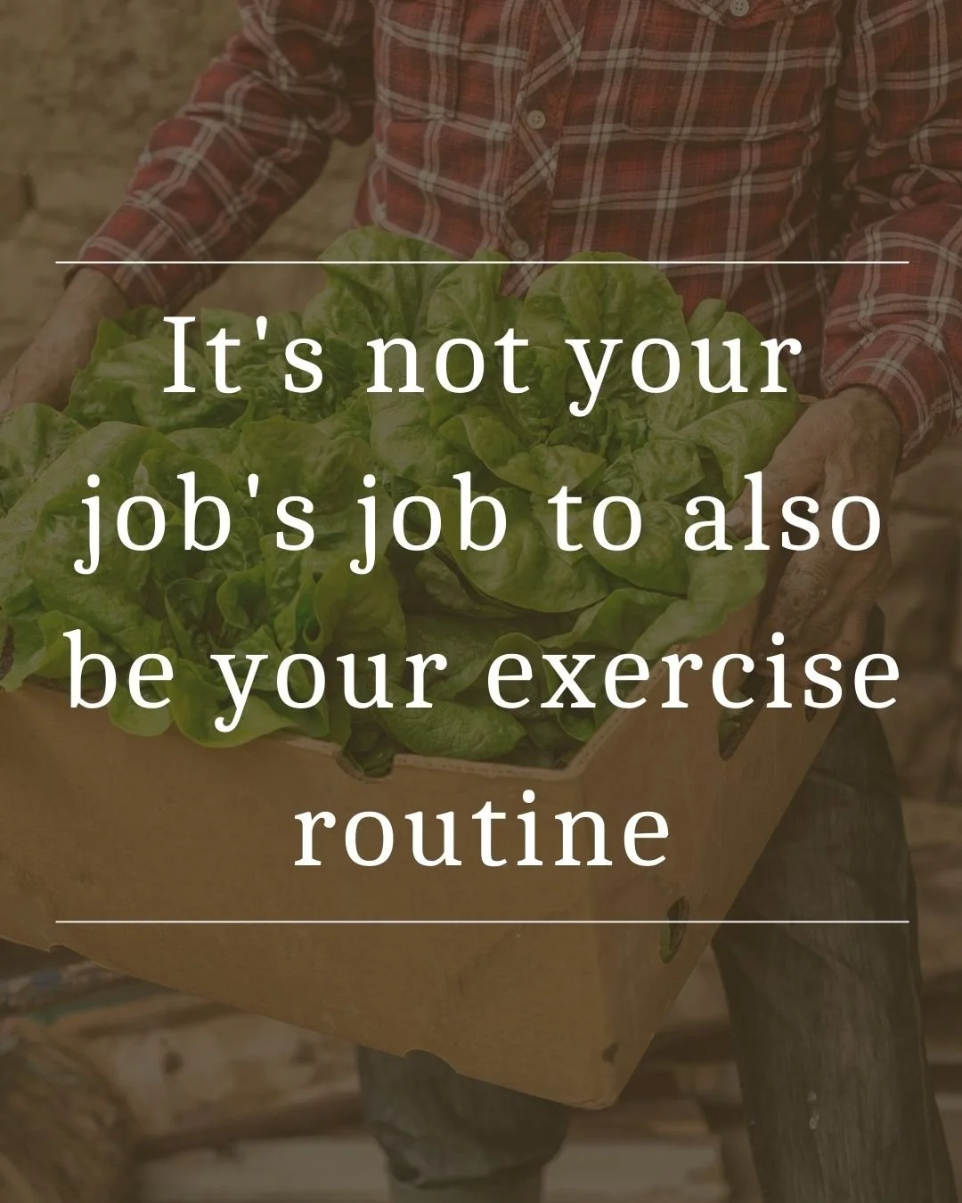 It's not your job's job to be your exercise routine