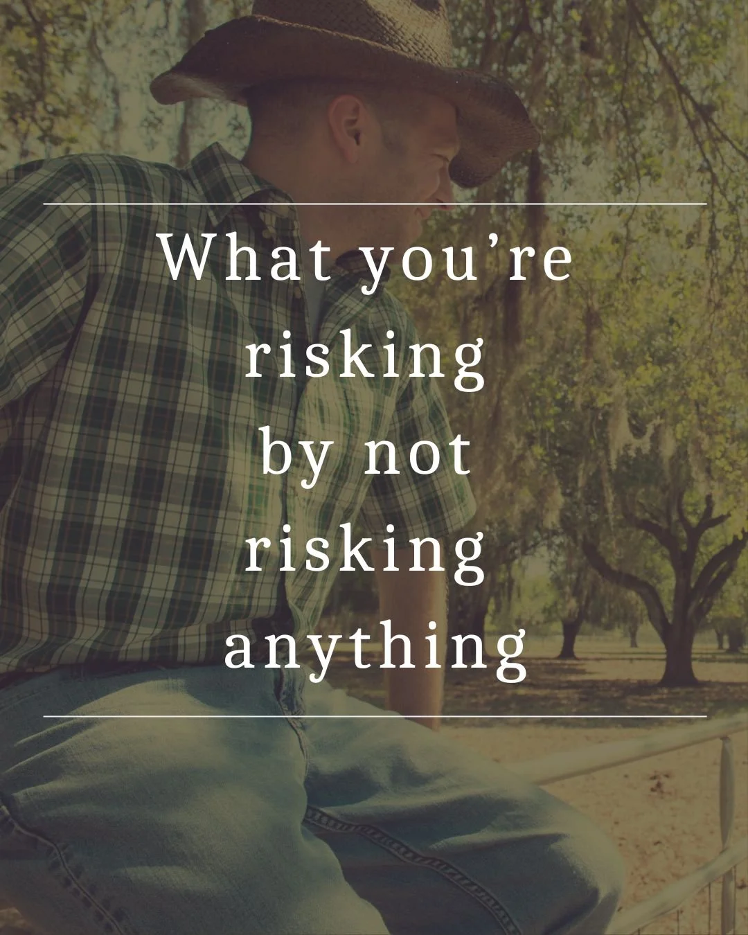 What you’re risking by not risking anything