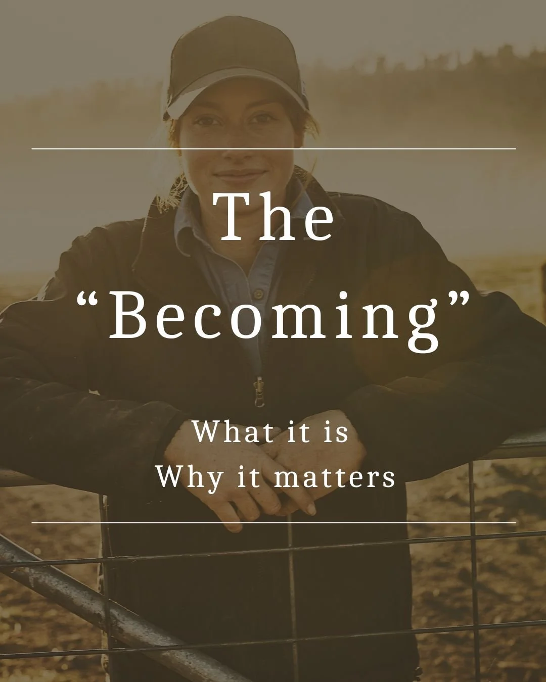 The “Becoming”