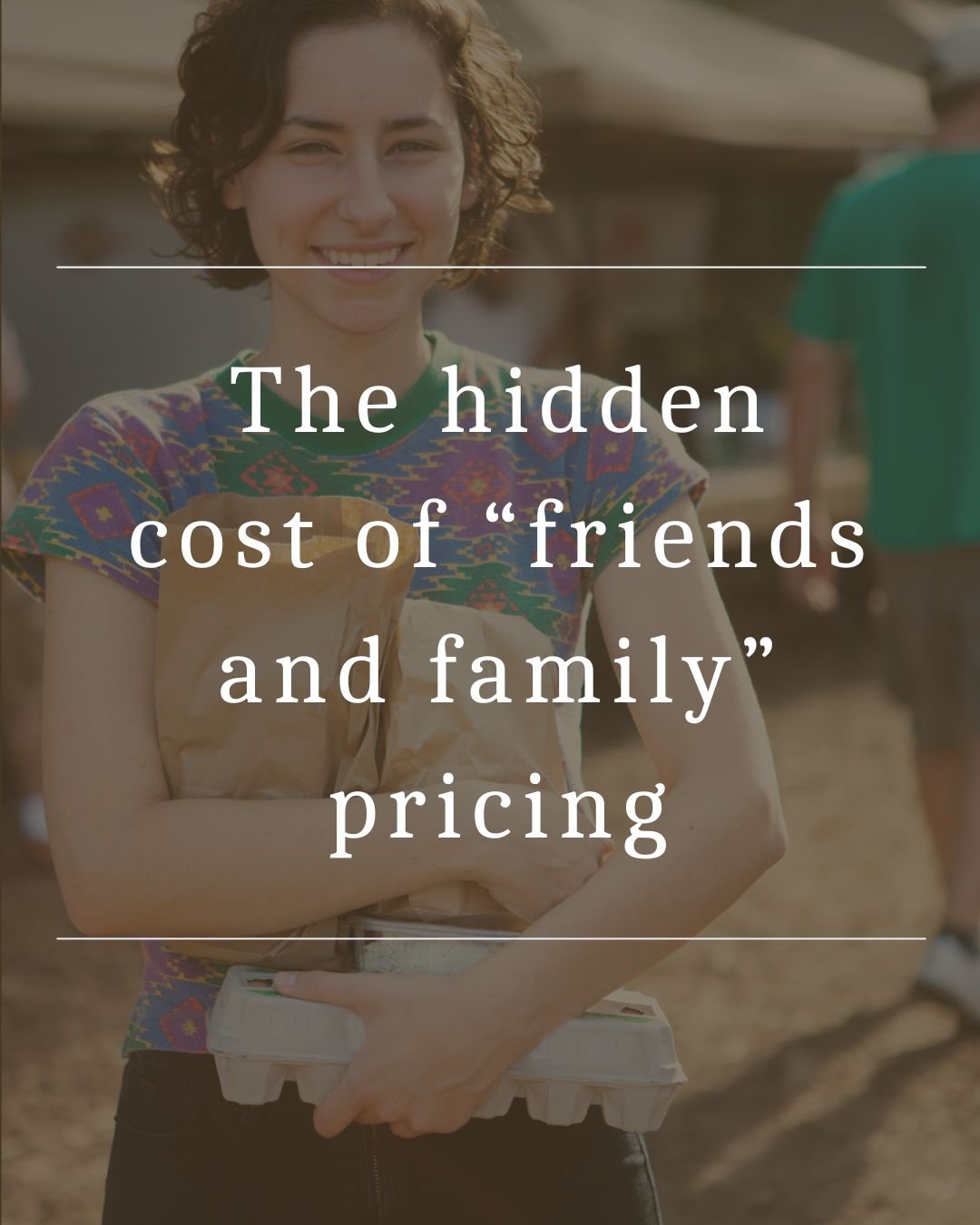 The hidden cost of “friends and family” pricing