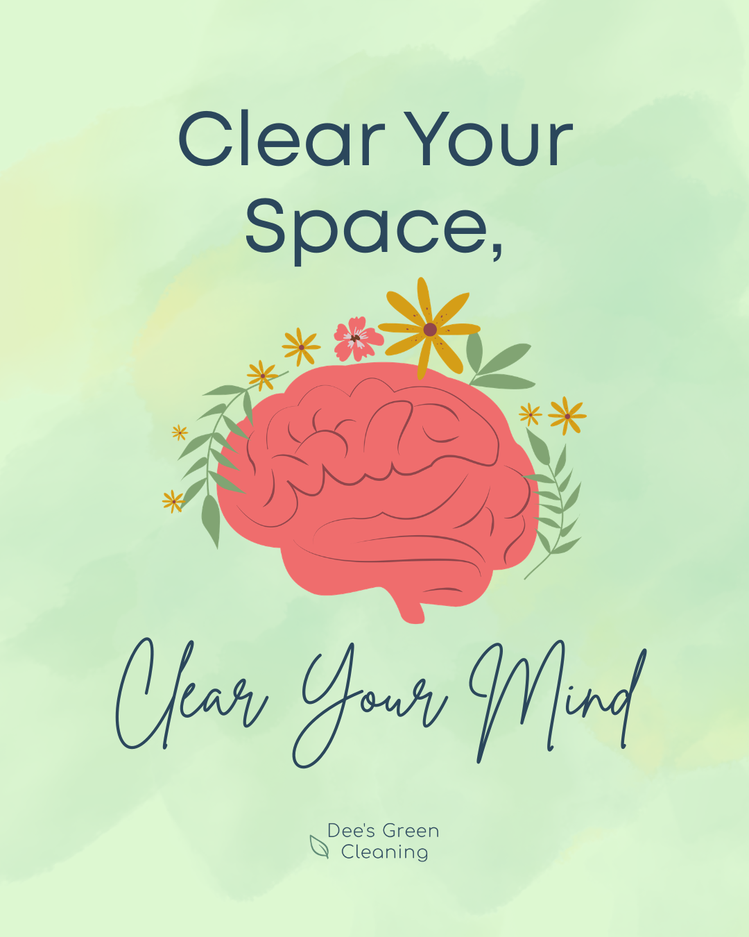 Clean Your Space, Clear Your Mind