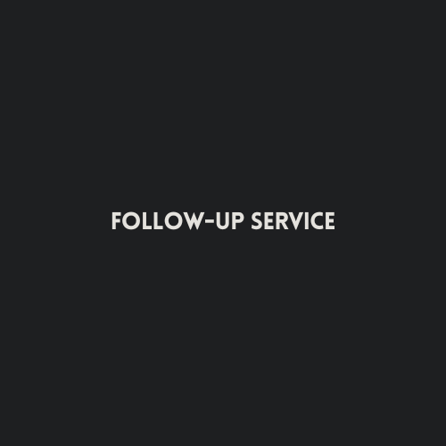 Follow-Up Service