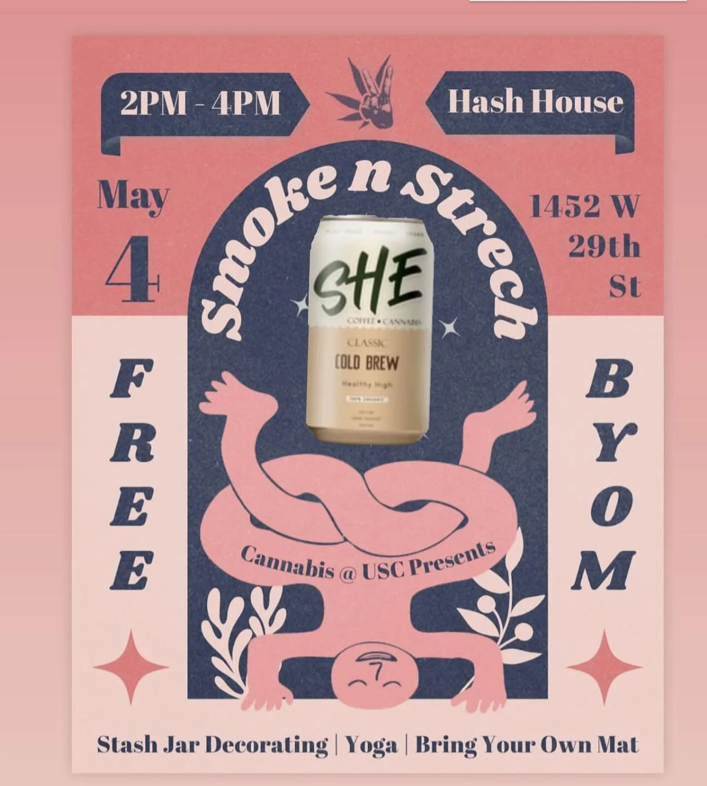 Tomorrow @cannabis.usc BYOM Yoga Sesh! Come puff and stretch 🍃💨 with SHE