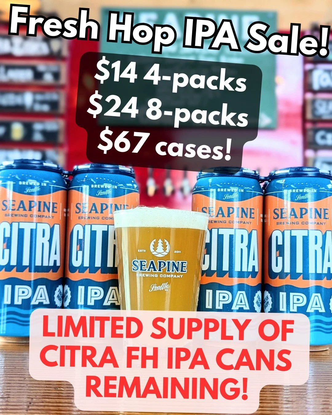 We still have some 4-packs of Citra Fresh Hop IPA available at the taproom: Take advantage of this deal before it's too late!