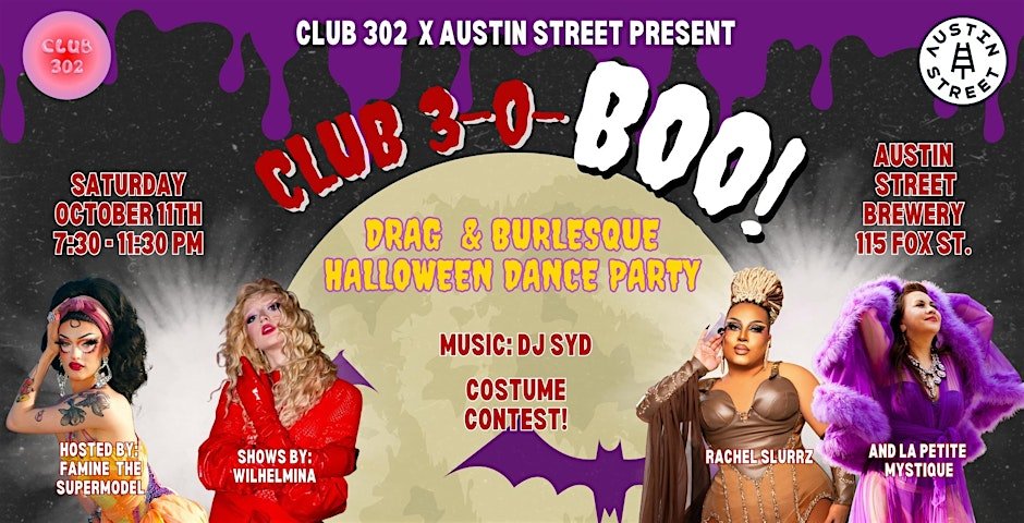 Club 302 presents CLUB 3-0-BOO! A Queer Halloween Night of Drag and Dancing