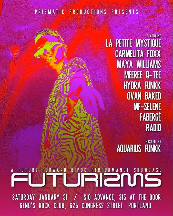Prismatic Productions Presents: Futurizms