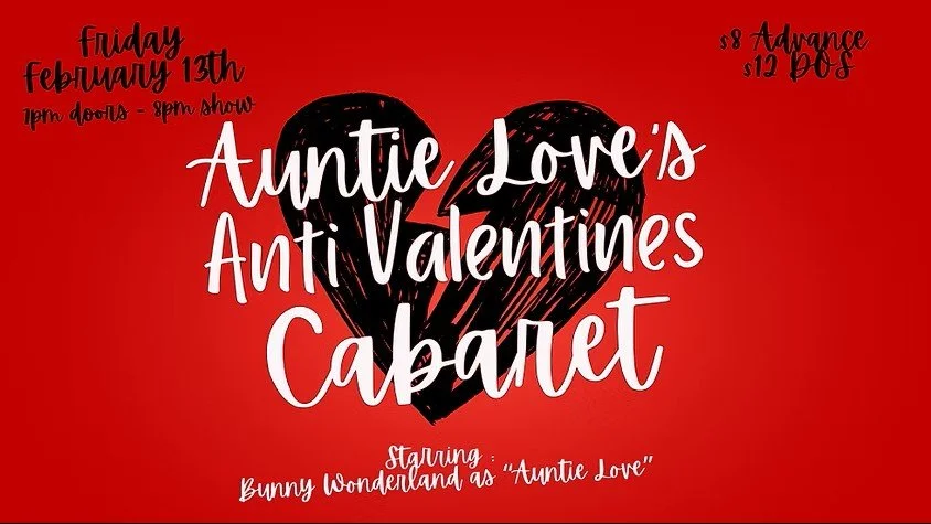 Auntie Love's Anti-Valentines Cabaret