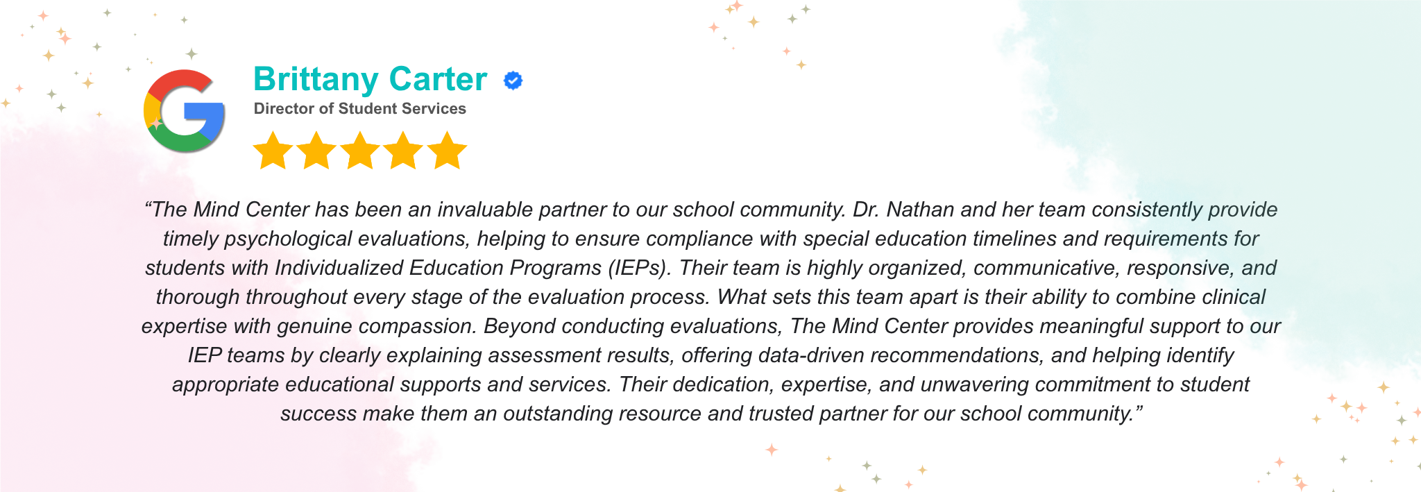 Testimonial for Brittany Carter, Director of Student Services, with a Google logo and a five-star rating, featuring a detailed positive quote about the support provided by The Mind Center.