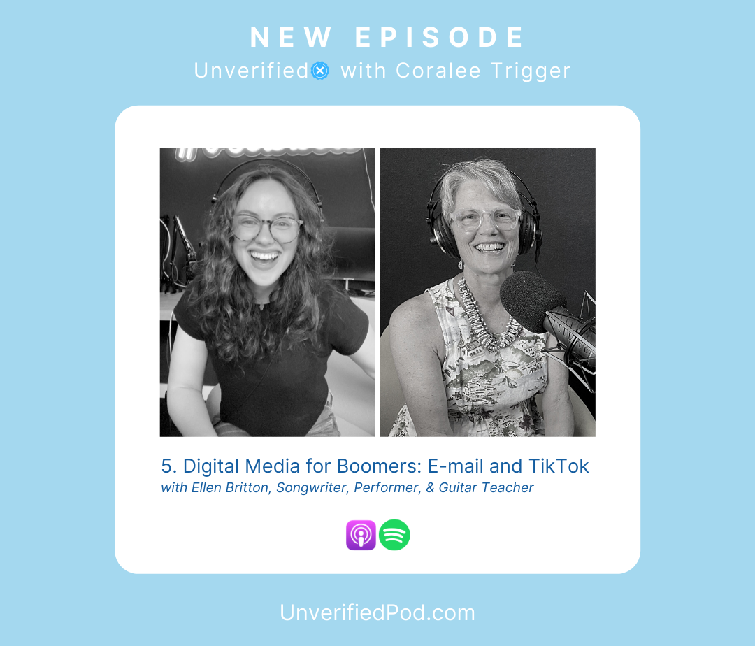 Unverified Podcast — Digital Media for Boomers: E-mail and TikTok