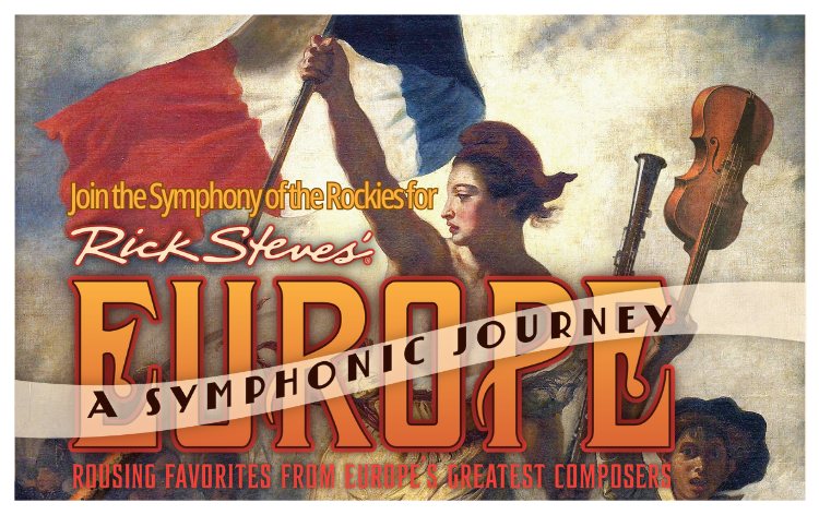 Rick Steves' Europe: A Symphonic Journey