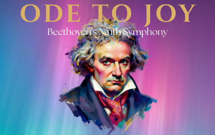 Ode to Joy: Beethoven's Ninth Symphony