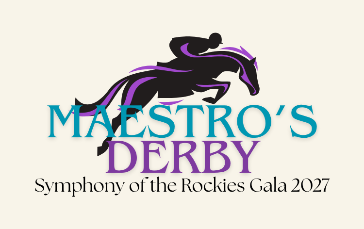 The Maestro's Derby: Symphony of the Rockies Gala 2027