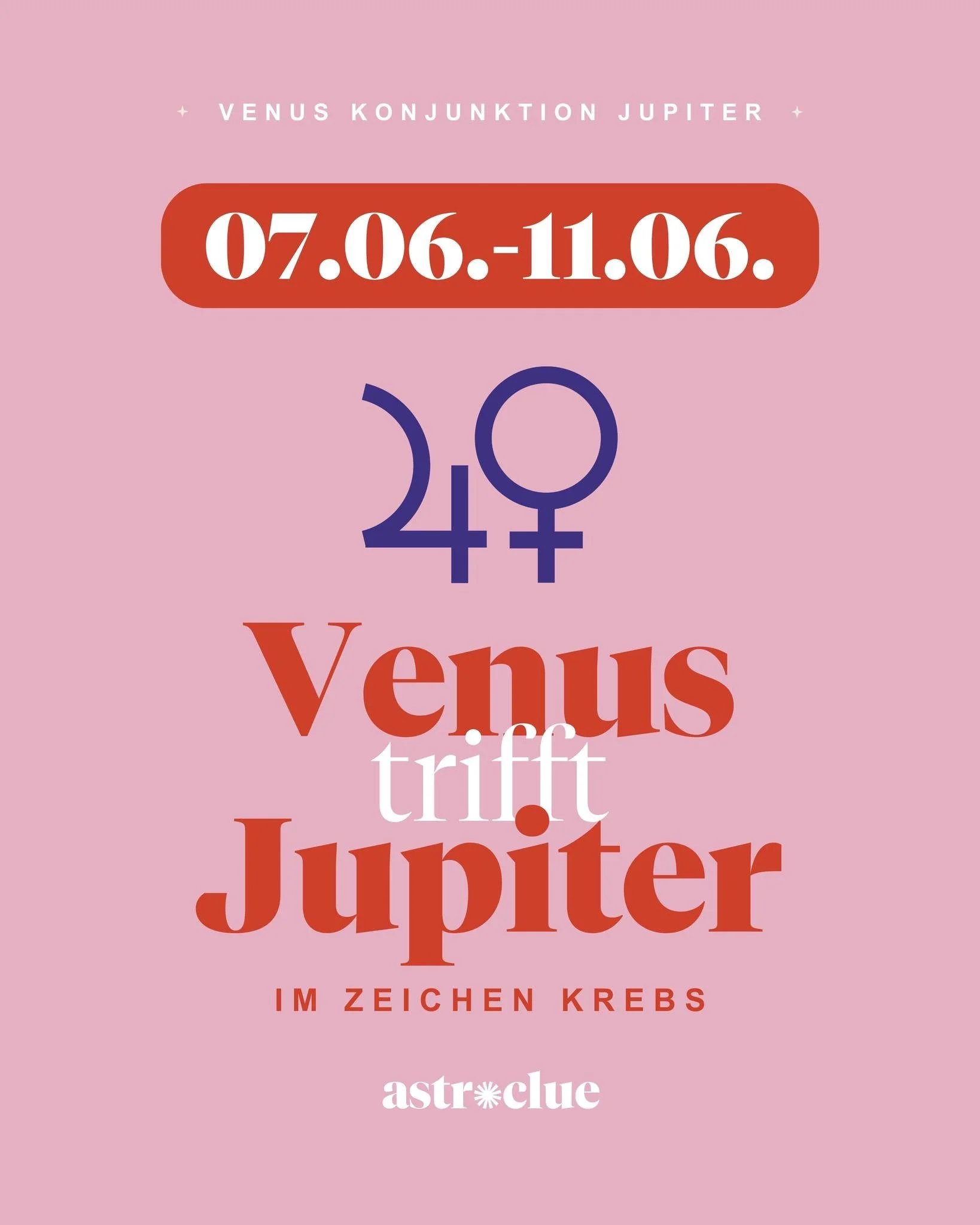07.06.&ndash;11.06. Venus trifft Jupiter im Zeichen Krebs

Am 09.06. um 21:59 Uhr kommt es zur Konjunktion von Venus &amp; Jupiter auf 25&deg; im Krebs &ndash; ein selten sch&ouml;ner Moment am Himmel, an dem sich Liebe, Vertrauen und Wachstum mitein