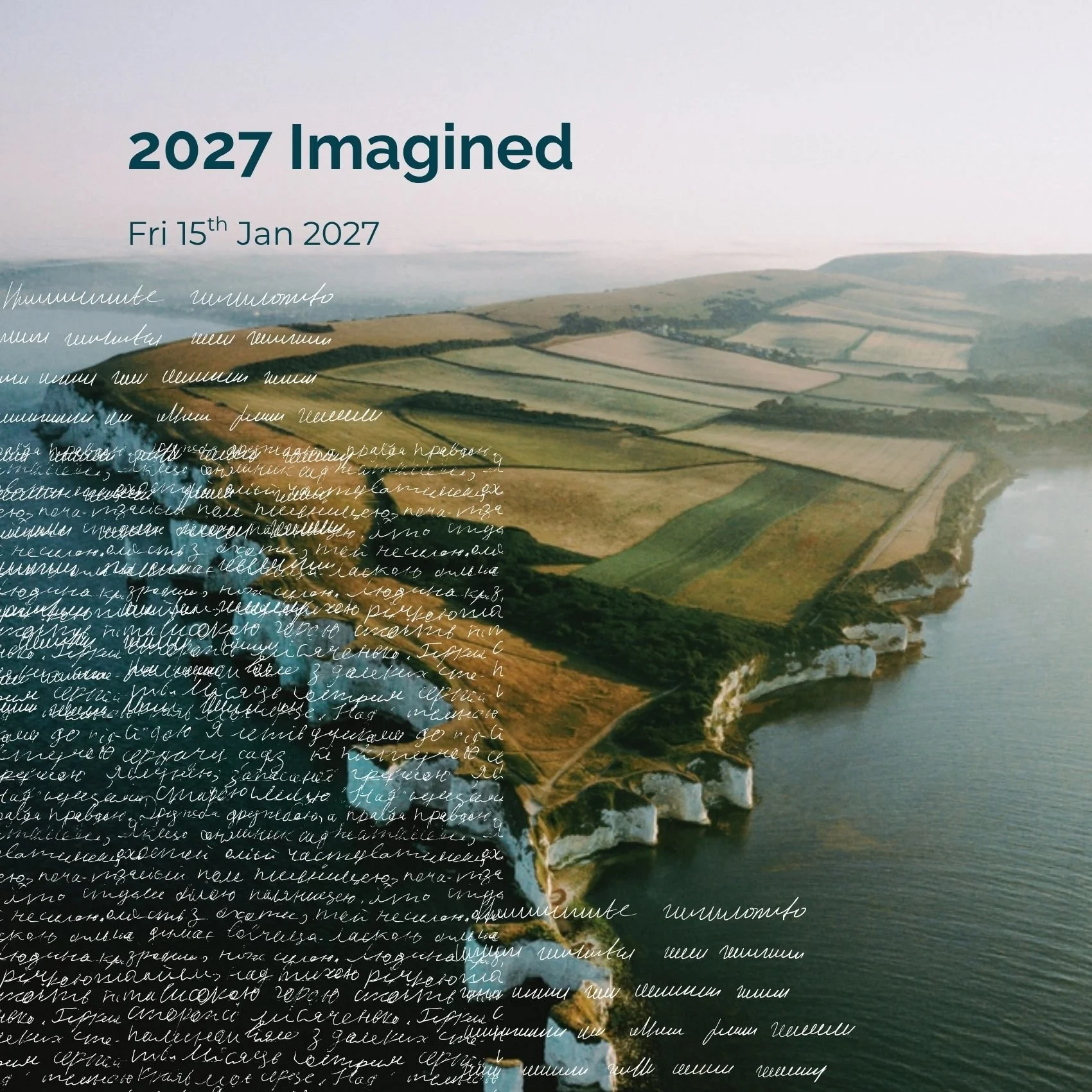 2027 Imagined (Fri 15th Jan)