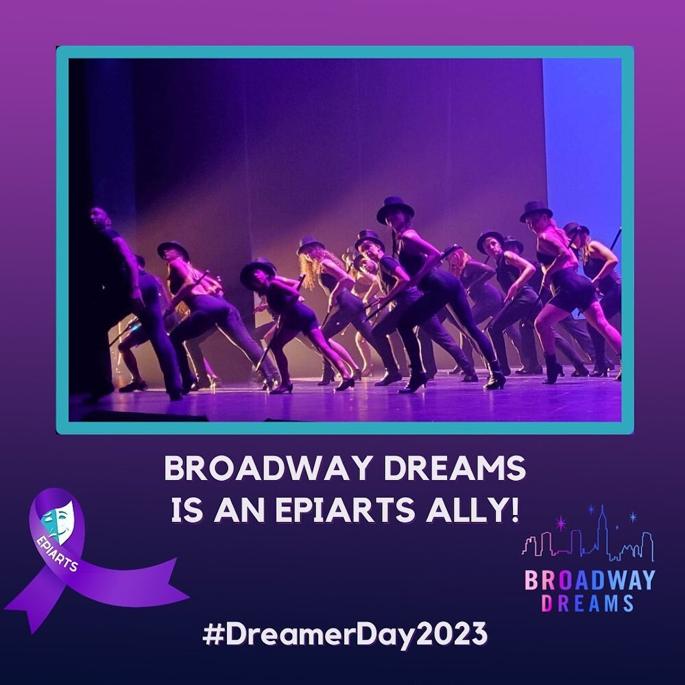 Today on #DreamerDay2023, we want to acknowledge the performing arts education org @mybroadwaydreams &amp; their work to make their program safe for EpiArtists! 💜

This past summer, @epiartsalliance co-founder &amp; Dreamer @booba_anzli_mia had seiz