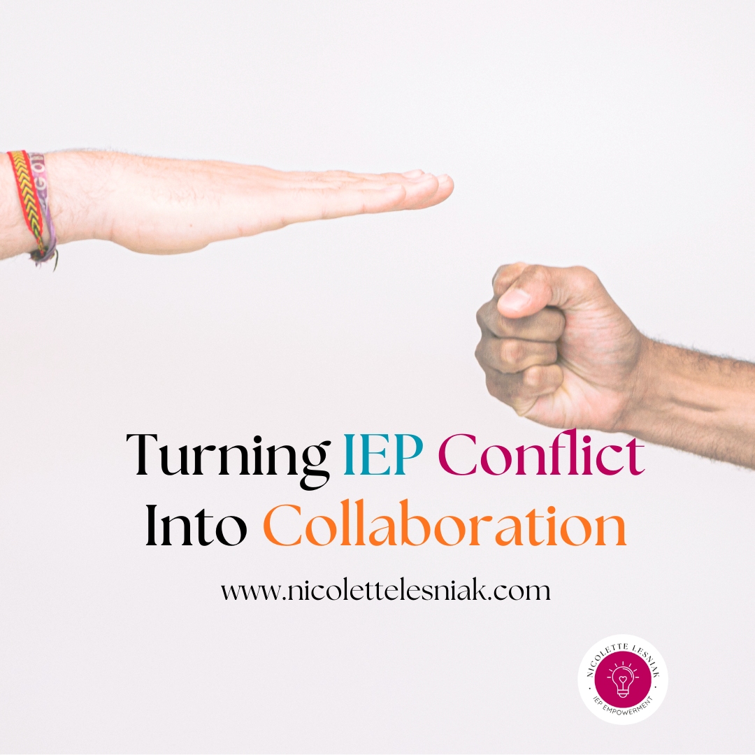 Turning Conflict into Collaboration:  When the IEP Team is Divided