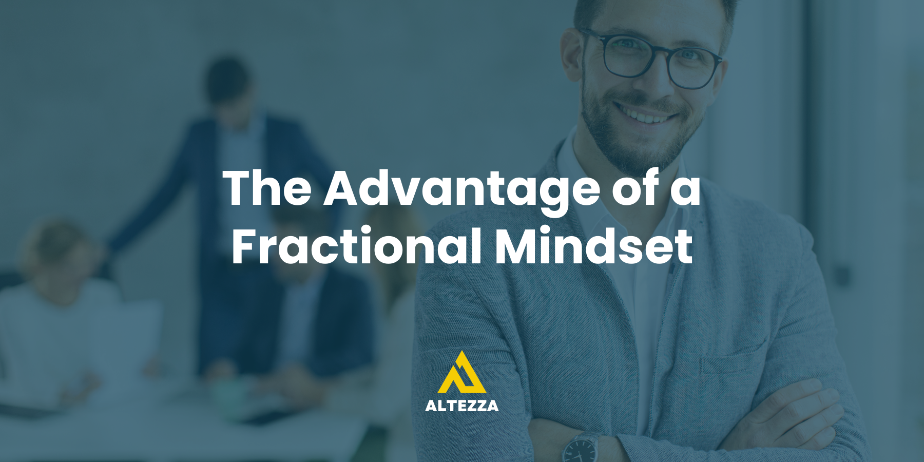 The Advantage of a Fractional Mindset