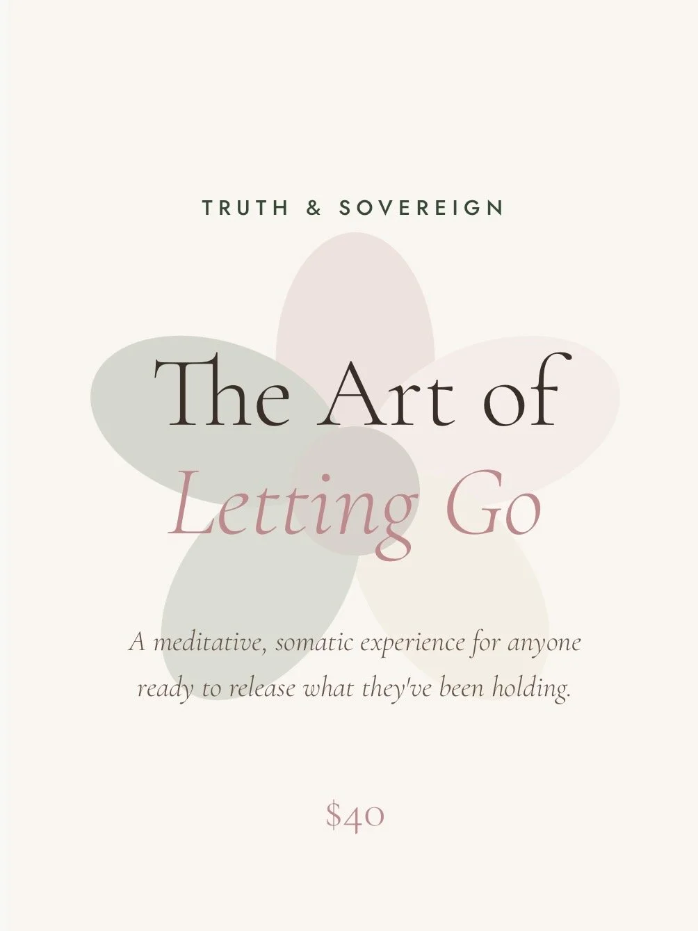 THE ART OF LETTING GO