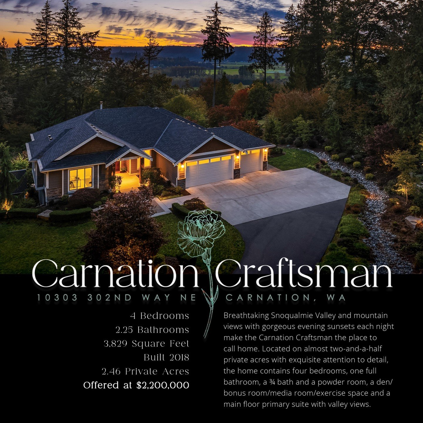 NEW LISTING | Carnation | $2,200,000

10303 302nd Way NE
Carnation, Washington 98014

Rare opportunity to own this Pacific Northwest luxury home, built by top local luxury home builder. Stunning Snoqualmie Valley and mountain views with gorgeous even