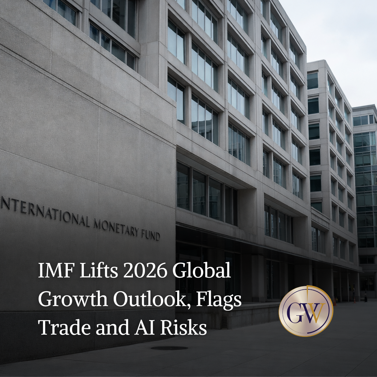 IMF Lifts 2026 Global Growth Outlook, Flags Trade and AI Risks