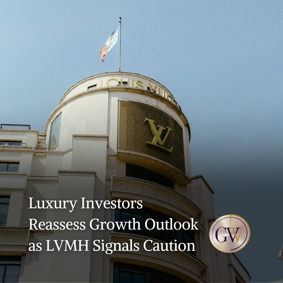 Luxury Investors Reassess Growth Outlook as LVMH Signals Caution