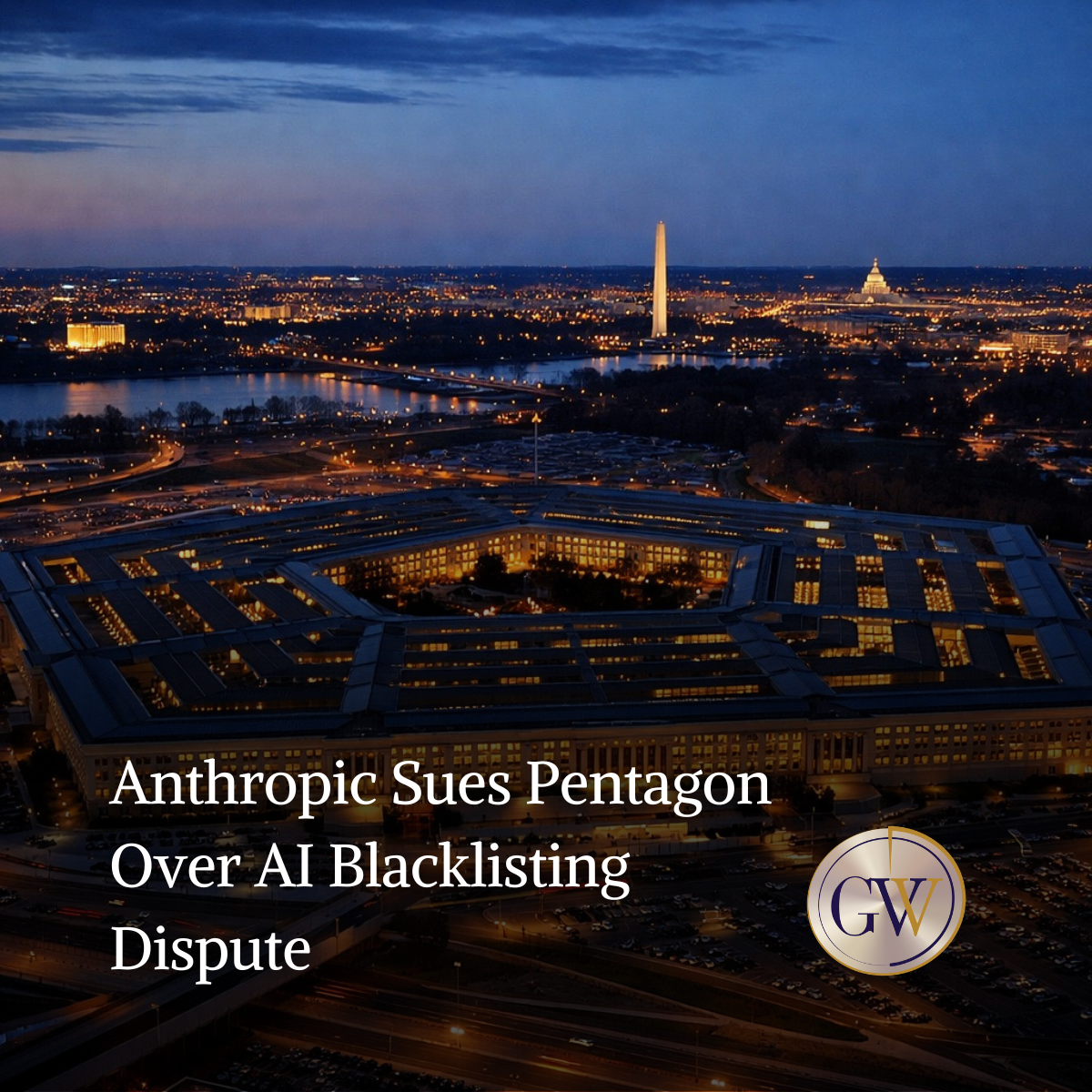 Anthropic Sues Pentagon Over AI Blacklisting Dispute
