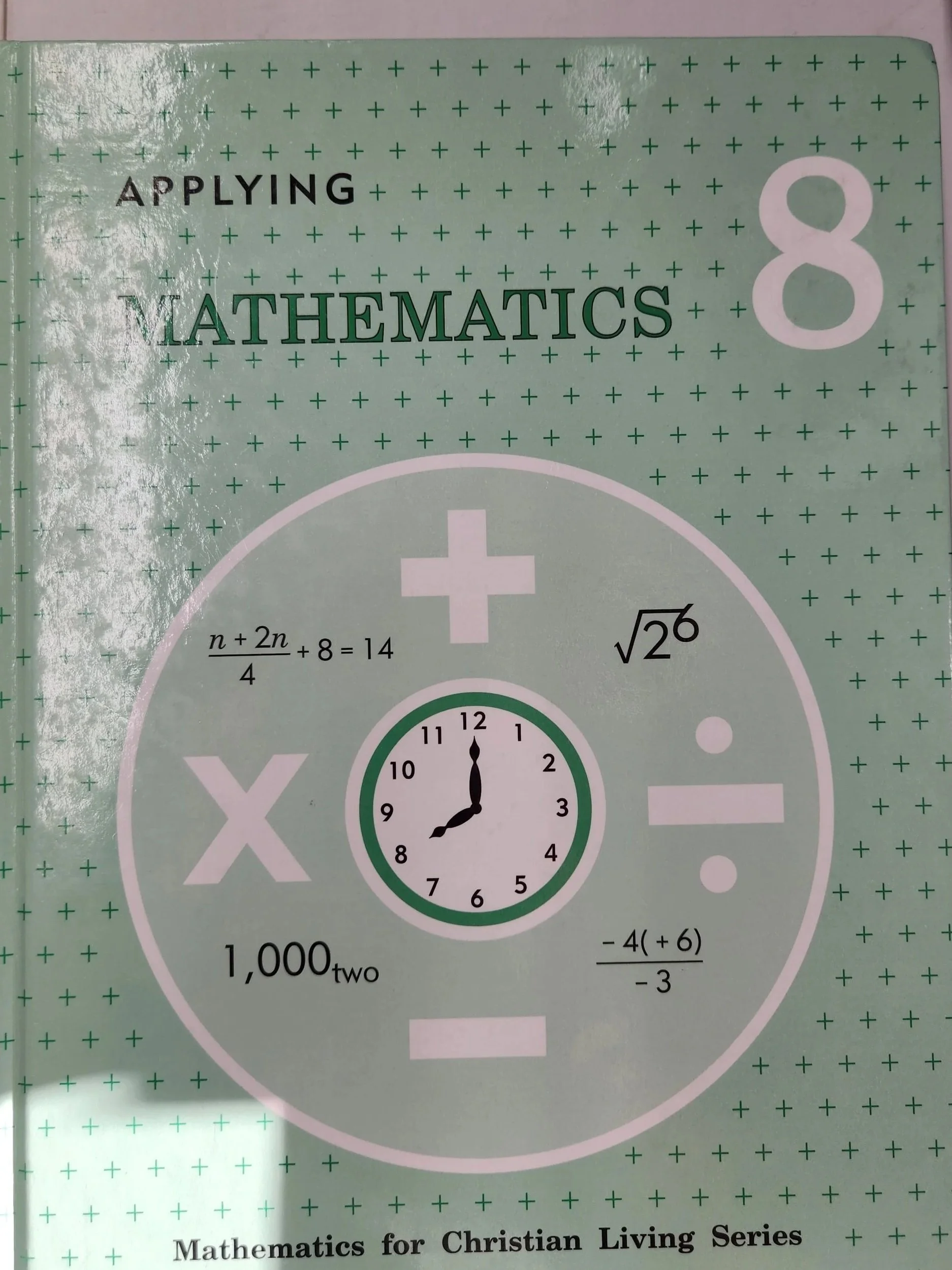 Applying Mathematics 8 Student Textbook Rod and Staff