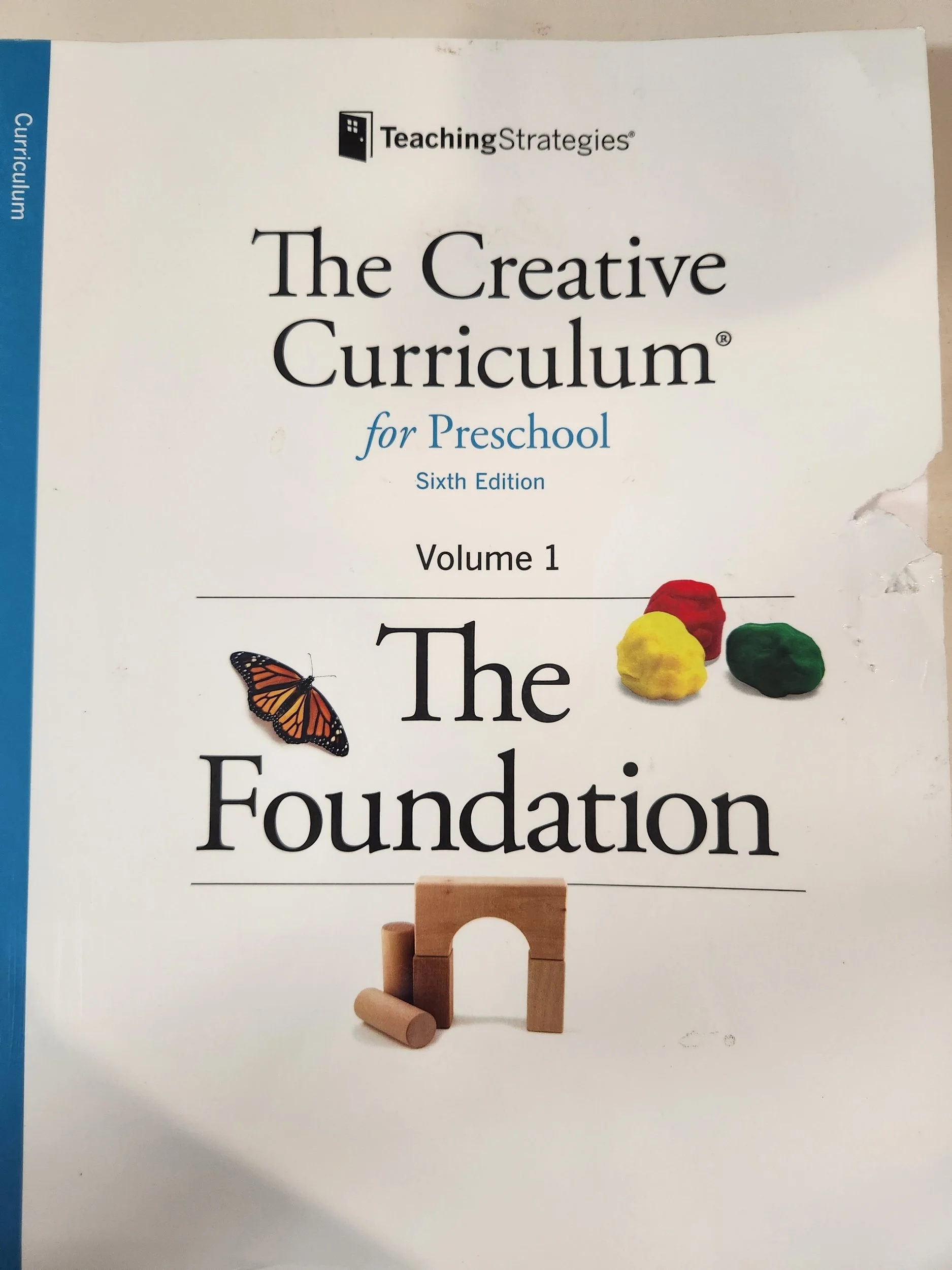 The Creative Curriculum for Preschool volume 1 The Foundation