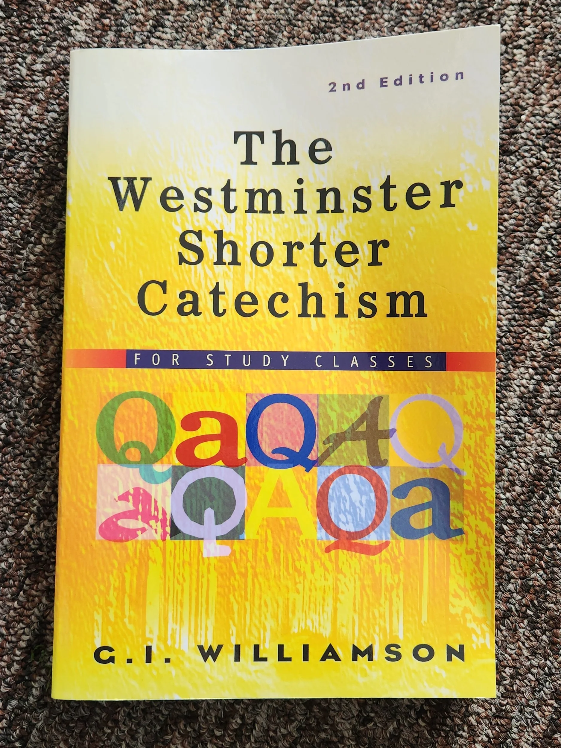 The Westminster Shorter Catechism